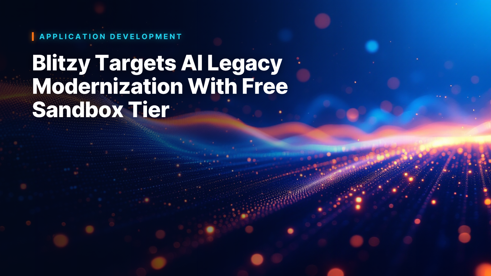 Blitzy Targets AI Legacy Modernization With Free Sandbox Tier