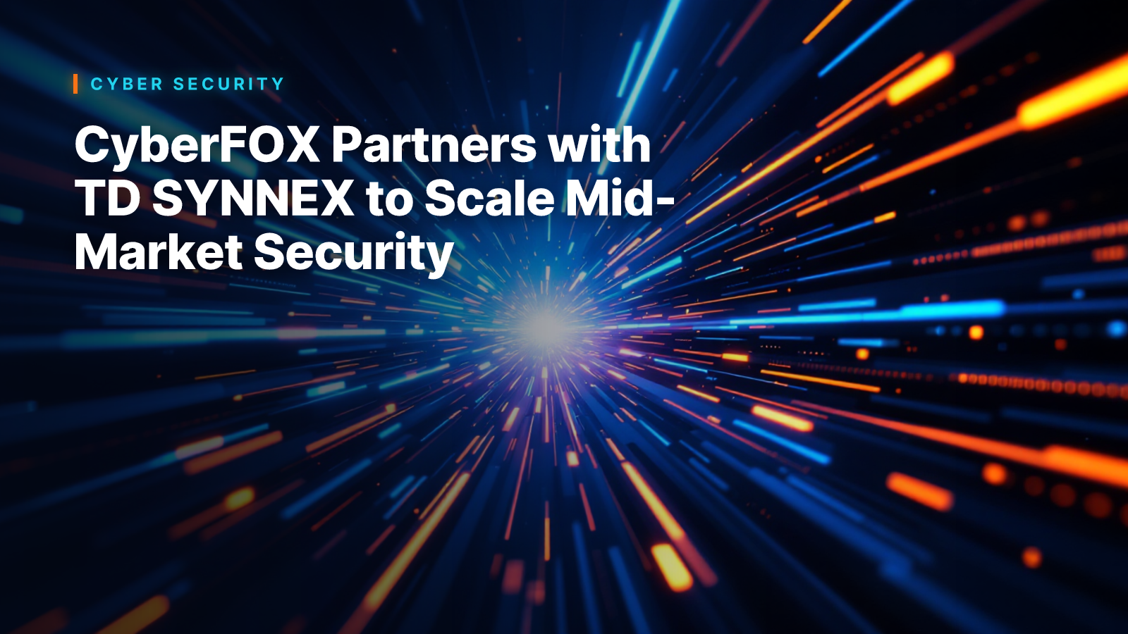 CyberFOX Partners with TD SYNNEX to Scale Mid-Market Security