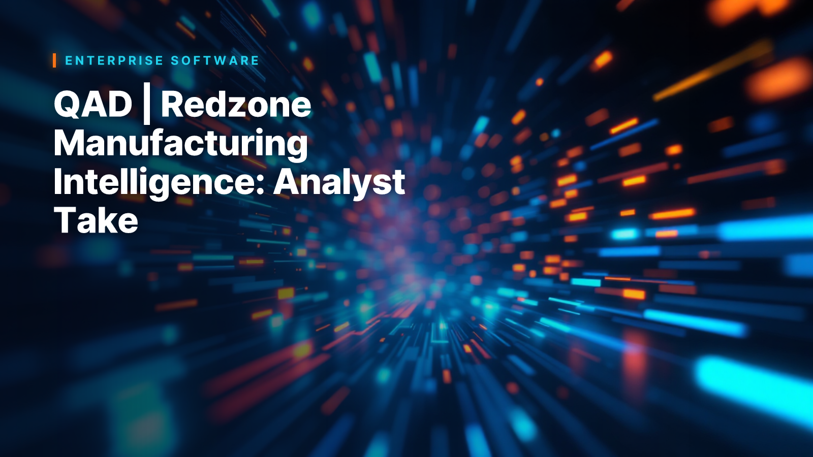 QAD | Redzone Manufacturing Intelligence: Analyst Take