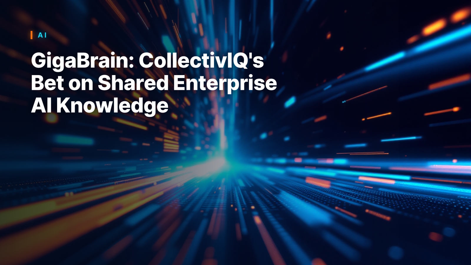 GigaBrain: CollectivIQ's Bet on Shared Enterprise AI Knowledge
