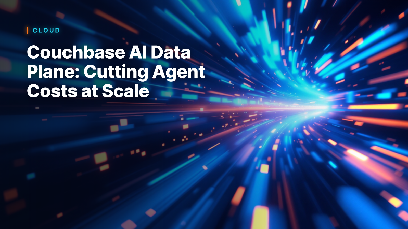 Couchbase AI Data Plane: Cutting Agent Costs at Scale