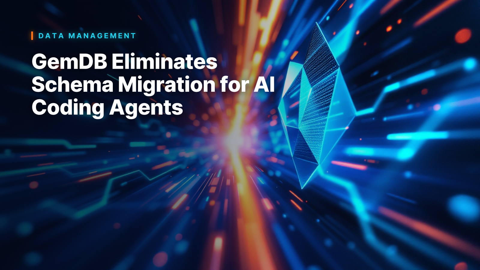 GemDB Eliminates Schema Migration for AI Coding Agents