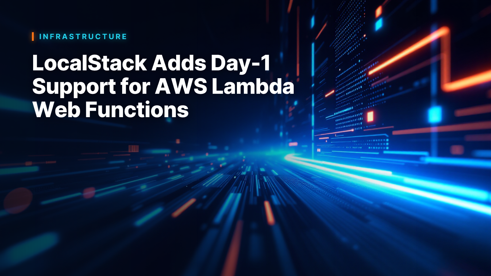 LocalStack Adds Day-1 Support for AWS Lambda Web Functions