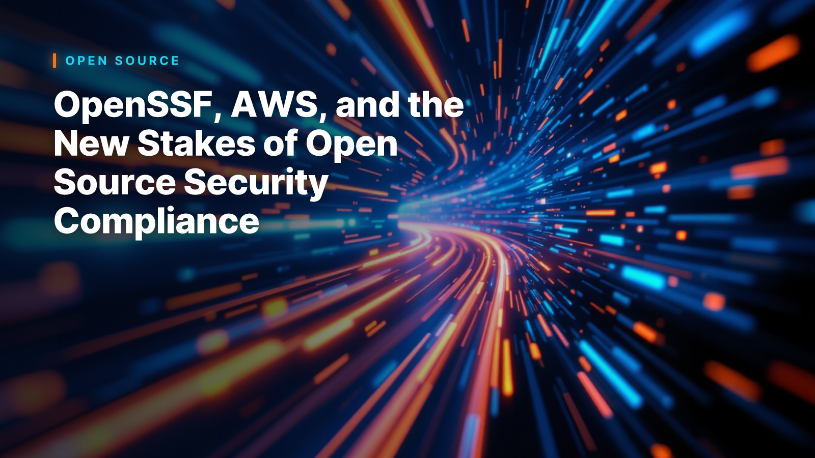 OpenSSF, AWS, and the New Stakes of Open Source Security Compliance