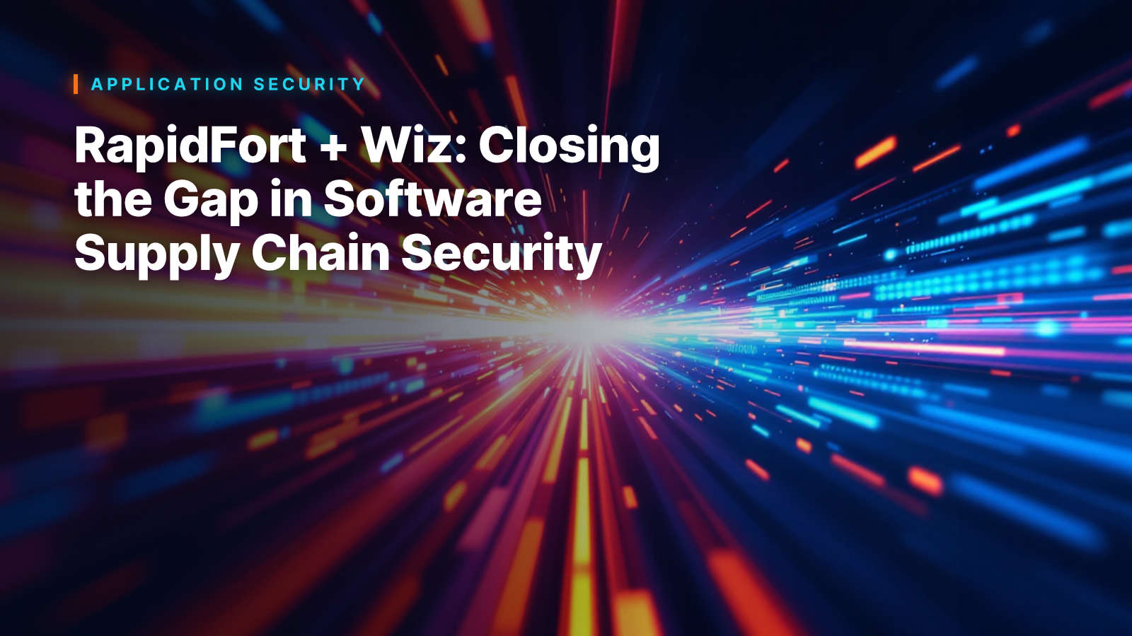 RapidFort + Wiz: Closing the Gap in Software Supply Chain Security